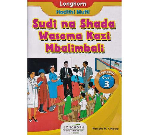 Longhorn-Sudi-na-Shada-Wasoma-Kazi-Mbalimbali-Grade-3